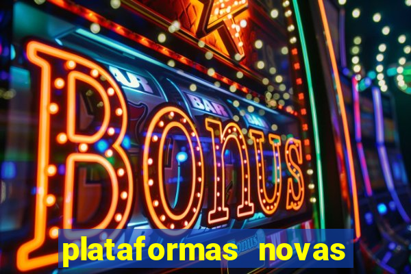 plataformas novas fortune tiger